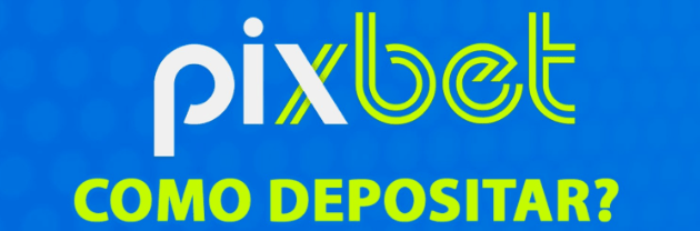 How to Deposit at Pixbet