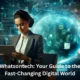 Whatsontech: Your Guide to the Fast-Changing Digital World